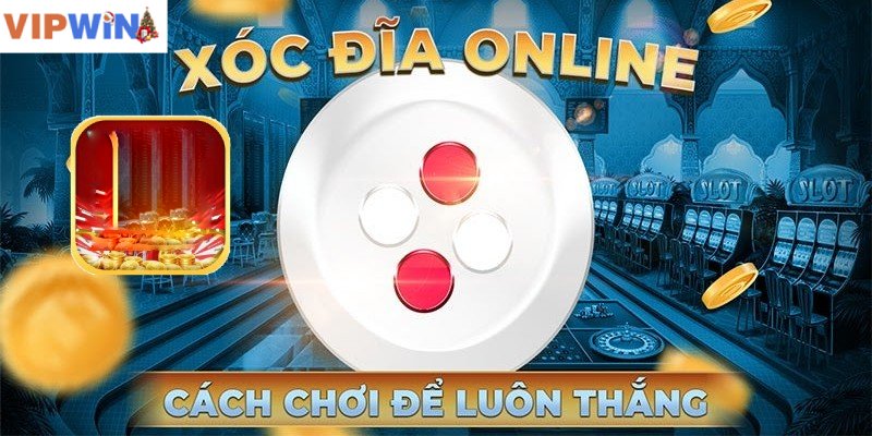 Game xóc đĩa đổi thưởng VIPWIN