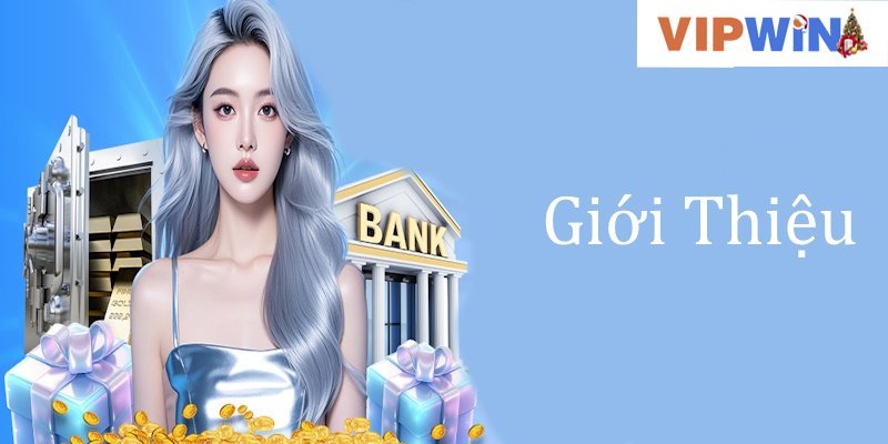 giới thiệu vipwin