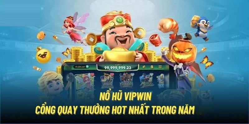 nổ hũ vipwin